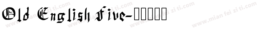 Old English Five字体转换